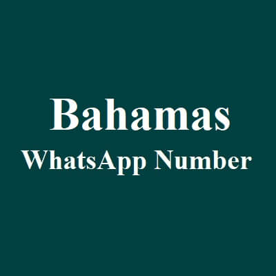 Bahamas Whatsapp Number