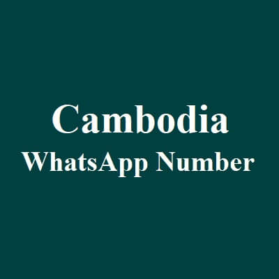 Cambodia Whatsapp Number