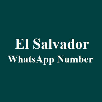 El Salvador Whatsapp Number