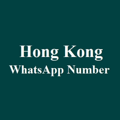 Hong Kong Whatsapp Number