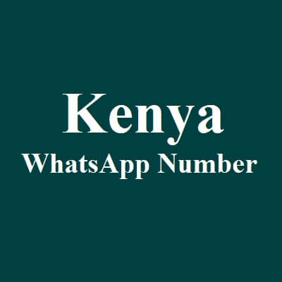 Kenya Whatsapp Number