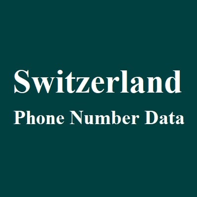 Switzerland Phone Number Data